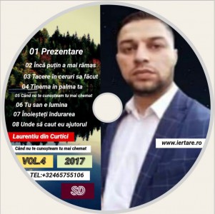 Laurentiu din Curtici - Cand nu te cunosteam tu mai chemat Vol. 4 (2017)