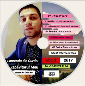 Laurentiu din Curtici - Ești Izbăvitorul Meu Vol. 3 (2017)