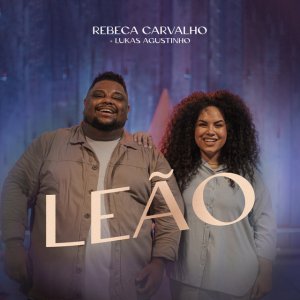 Rebeca Carvalho - Leão (Ao Vivo)