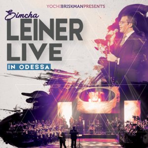 Simcha Leiner - Leiner Live in Odessa