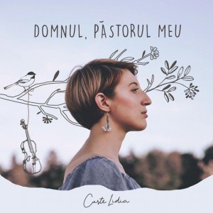 Lidia Coste - Domnul, Păstorul Meu (2019)