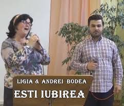 Ligia si Andrei Bodea - Esti iubirea (2016)