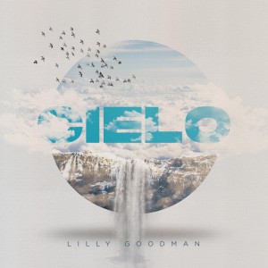 Lilly Goodman - Cielo (2021)