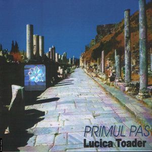 Lucica Toader - Primul Pas Vol.1
