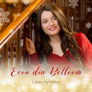 Luiza Spiridon - Ecou din Betleem (2016)