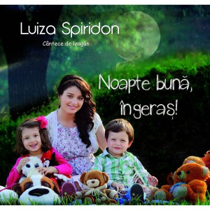 Luiza Spiridon - NOAPTE BUNĂ INGERAŞ (2013)