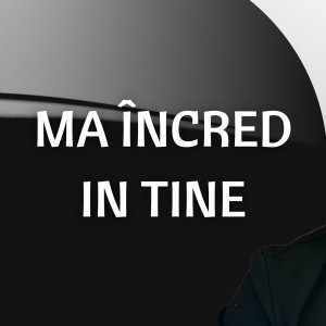 Filip Din Bărbulești - Ma Incred In Tine (2024)