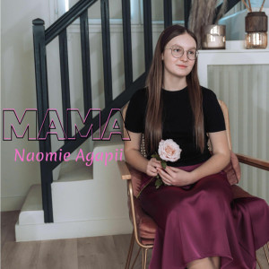 Naomie Agapii - Mama (2025)