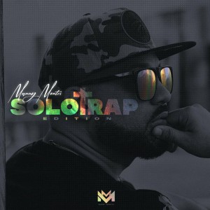 Manny Montes - Solo Trap Edition (2020)