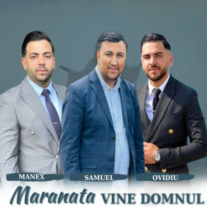 Samuel Din Tandarei - Maranata Vine Domnul (2023)