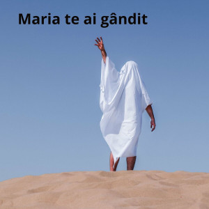 Sanctus Pro Deo Tv - Maria Te Ai Gândit (2024)