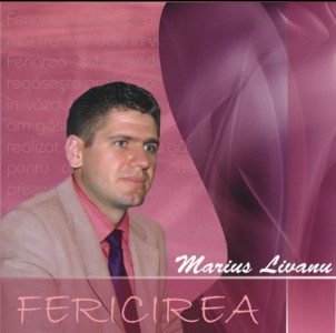 Marius Livanu - Fericirea  (2006)