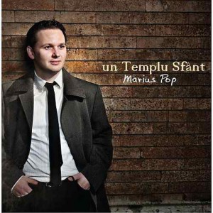 Marius Pop - Un Templu Sfânt (2010)