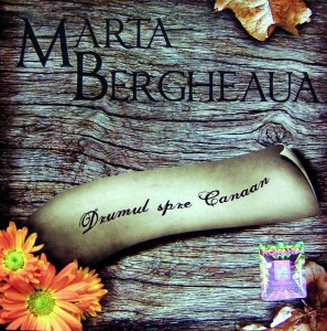 Marta Bergheaua - Drumul spre Canaan