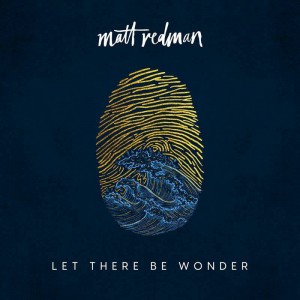 Matt Redman - We Praise You (2020)