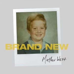 Matthew West - Brand New (2020)