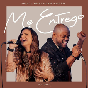 Amanda Loyola - Me Entrego (Playback) (2020)