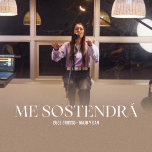 Euge Grosso - Me Sostendrá