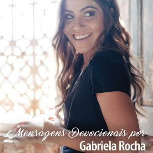 Gabriela Rocha - Mensagens Devocionais por Gabriela Rocha (2020)