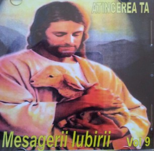 Mesagerii Iubirii - Atingerea Ta Vol.9