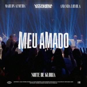 Amanda Loyola - Meu Amado (Ao Vivo)
