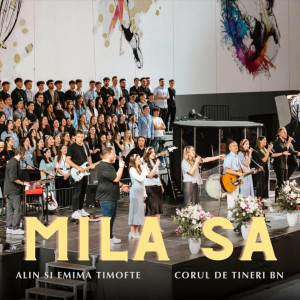 Alin Și Emima Timofte - Mila Sa (Live) (2024)