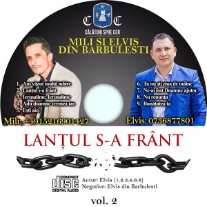 Mili Și Elvis Din Bărbulești - Lanțul S-a Frânt Vol.2 (2017)