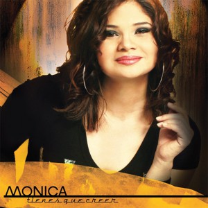 Monica Rodriguez - Tienes que Creer (2010)