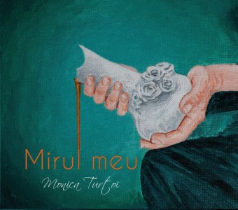 Monica Turtoi - Mirul Meu (2021)