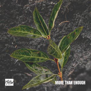 Mercy Hill Worship - More Than Enough