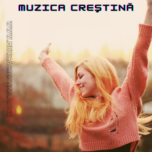 Muzică Creștină - Muzica Creștină (2021)