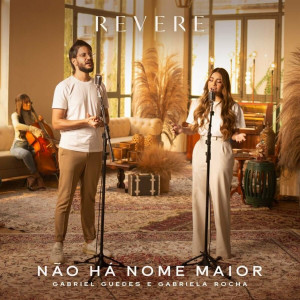 Revere - Não Há Nome Maior (2021)