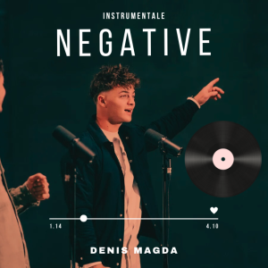 Denis Magda - Negative (Instrumentale)