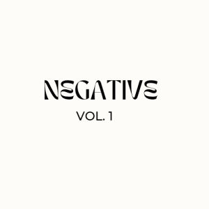Negative Creștine - Negative Vol. 1 (2021)