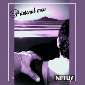 Neluș - Prietenul Meu Vol. 1 (2002)