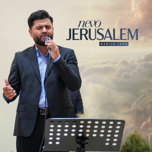 Marius Lupu - Nevo Jerusalem (2025)