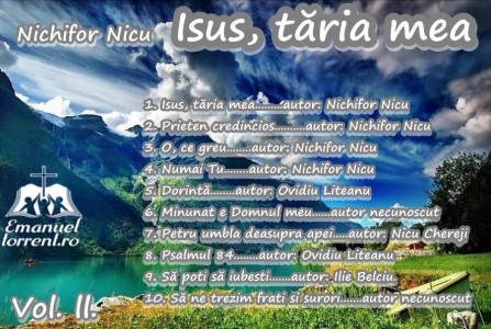Nichifor Nicu - Isus taria mea Vol.2