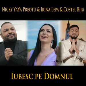 Nicky Yaya Preotu - Iubesc Pe Domnul (2022)