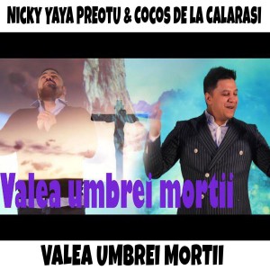 Nicky Yaya Preotu - Valea Umbrei Mortii (2021)