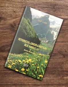 Nicolae Moldoveanu - Istoricul Unor Cântări Ale Harului (2013)