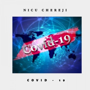 Nicu Chereji - Covid - 19
