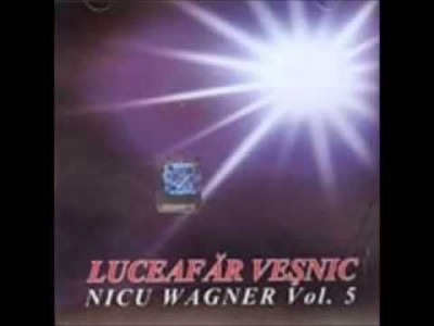 Nicu Wagner - Vol.5 - Luceafar vesnic