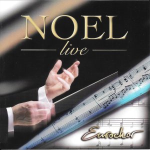 Eurochor - Noël live (Live)