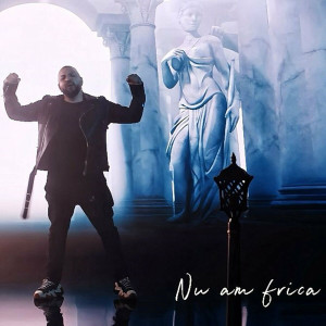 Nicky Yaya Preotu - Nu Am Frica (2024)