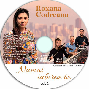 Roxana Caraian Codreanu - Numai Iubirea Ta Vol. 2 (2023)
