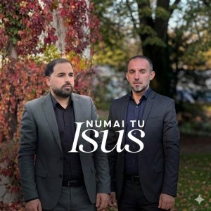 Moise Din Sadova - Numai Tu Iisus (Elvis Moise &Cosmin)