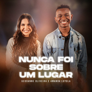 Amanda Loyola - Nunca Foi Sobre Um Lugar (2022)
