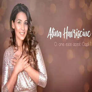 Alina Havrisciuc - O Cine Este Acest Copil (2025)