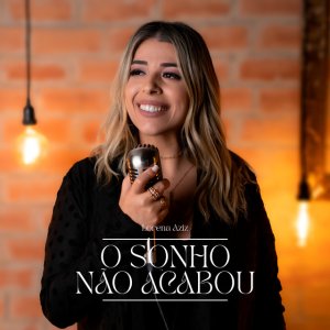 Lorena Aziz - O Sonho Não Acabou