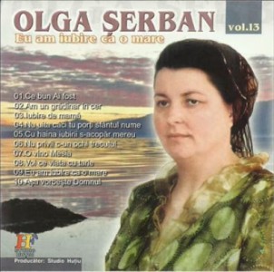 Olga Serban - Eu Am Iubire Ca O Mare Vol. 13